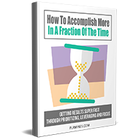 how to accomplish more in a fraction of the time PLR ebook