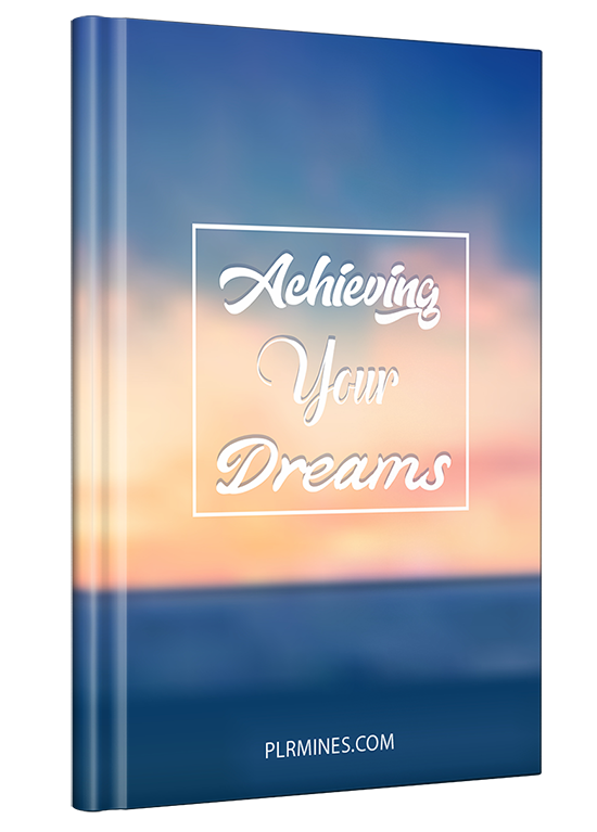 achieving your dreams PLR ebook