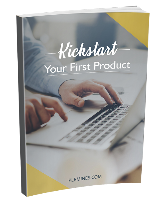 kickstart your first product PLR ebook