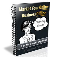 Market Your Online Business Offline 2014