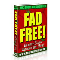 Fad Free Healthy Eating Without The Hype