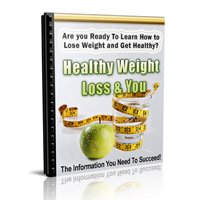 Healthy Weight Loss and You