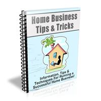 Home Business Tips and Tricks