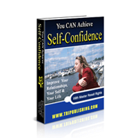 You Can Achieve Self-Confidence