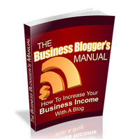 The Business Blogger's Manual