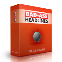 Bad Ass Headlines Version 1