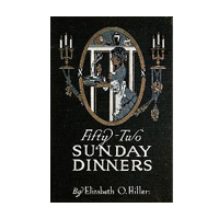 Fifty Two Sunday Dinners
