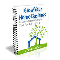 Grow Your Home Business eCourse
