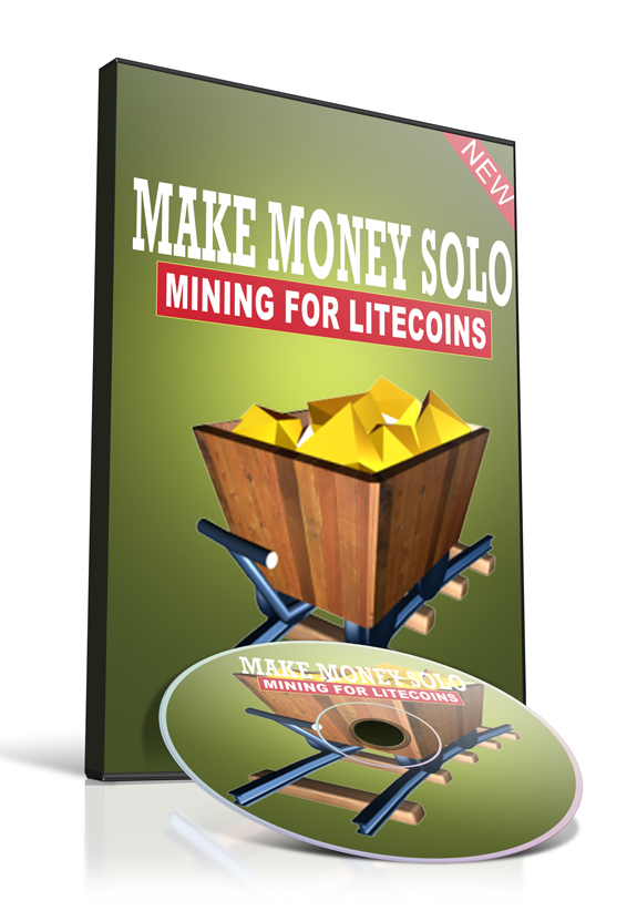 Make Money Solo Mining For Litecoins