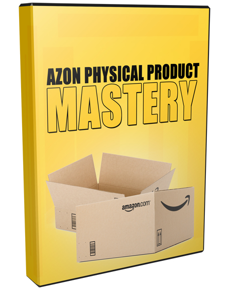 Azon Physical Product Mastery
