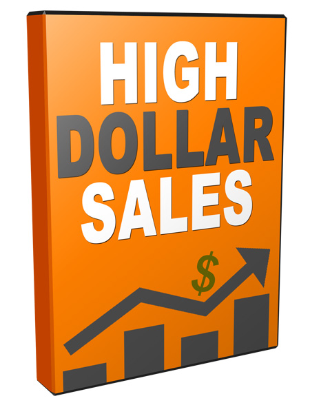 High Dollar Sales