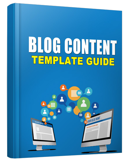 The Blog Content Template Guide