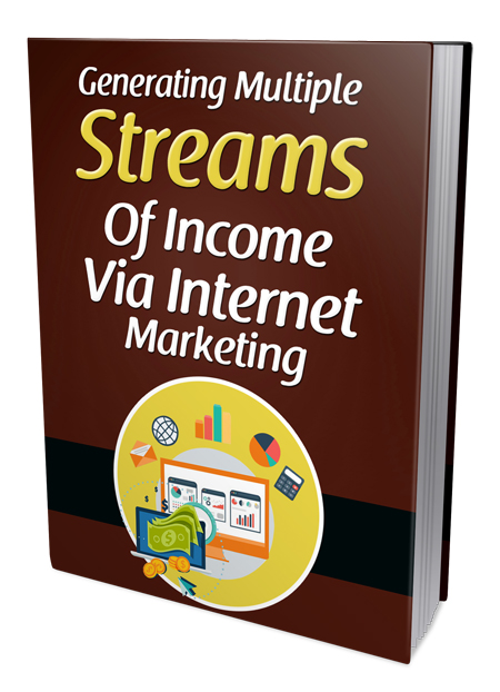 Streams of Income via Internet Marketing