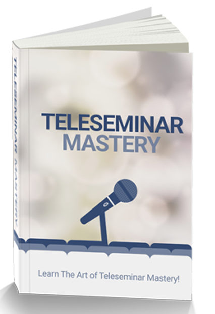 Teleseminar Mastery