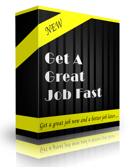 Get A Great Job Fast