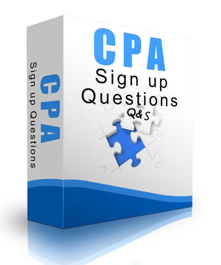 CPA Signup Questions