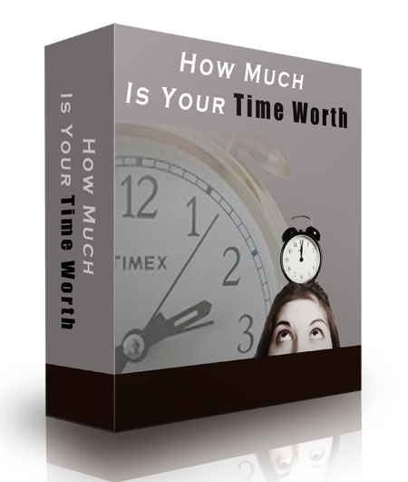 How Much Is Your Time Worth