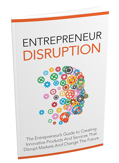 Entrepreneur Disruption