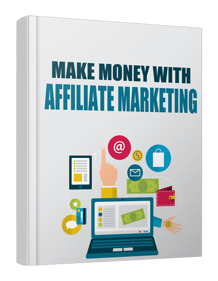 Make Money With Affiliate Marketing