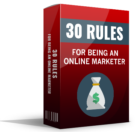 30 Rules for Being an Online Marketer