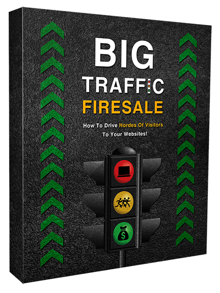 Big Traffic Firesale