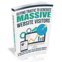 Buying Traffic to Generate Massive Website Visitors