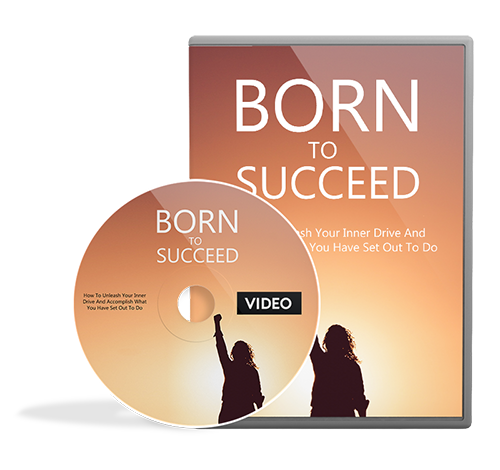 Born To Succeed Video