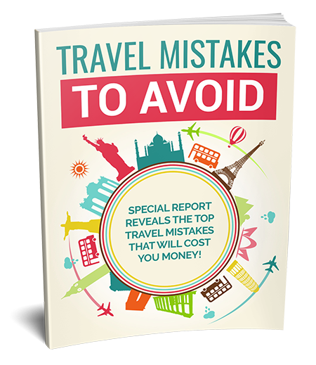 Travel Mistakes To Avoid