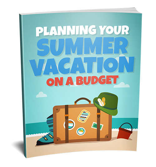Planning Your Summer Vacation