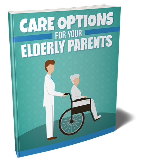 Care Options For Your Elderly Parents