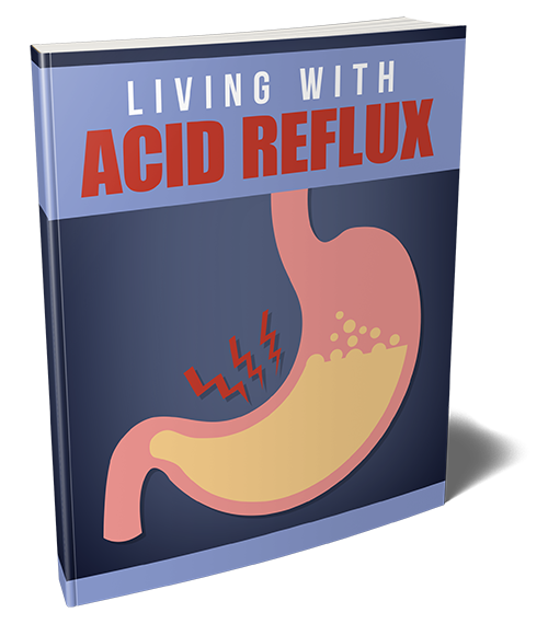 Living With Acid Reflux